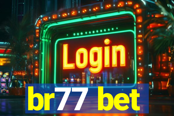 br77 bet